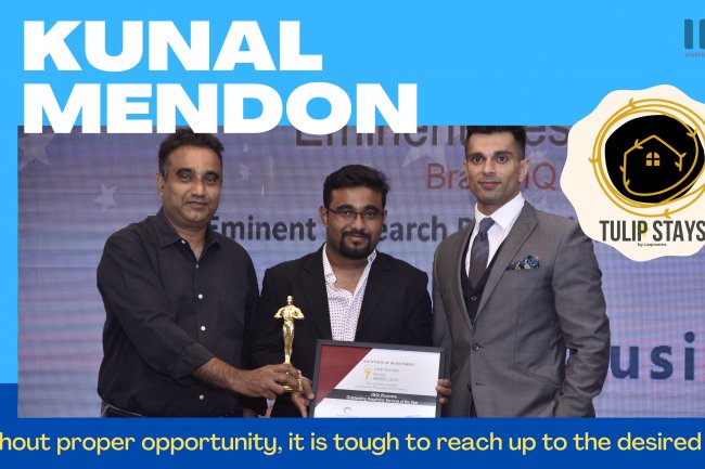 Kunal Mendon The founder of Isq Group of resorts and Premium Villas says: Without proper opportunity, it is tough to reach up to the desired success.