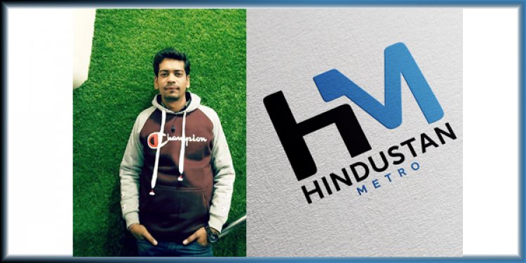 Founded by Shivam Madaan, Hindustan Metro to become the leading digital news serving credibility and reliability