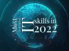 The Most In-Demand IT Skills of 2022 Can All Be Acquired Virtually
