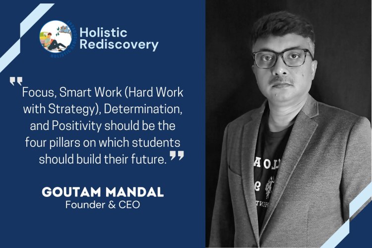 Vocational counselling is redefined by Goutam Mandal's holistic rediscovery.