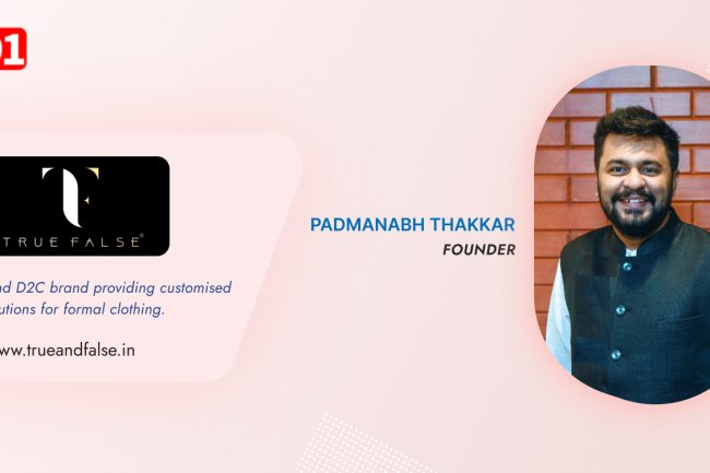 True False - "A one-of-a-kind D2C brand providing customised solutions for formal clothing."