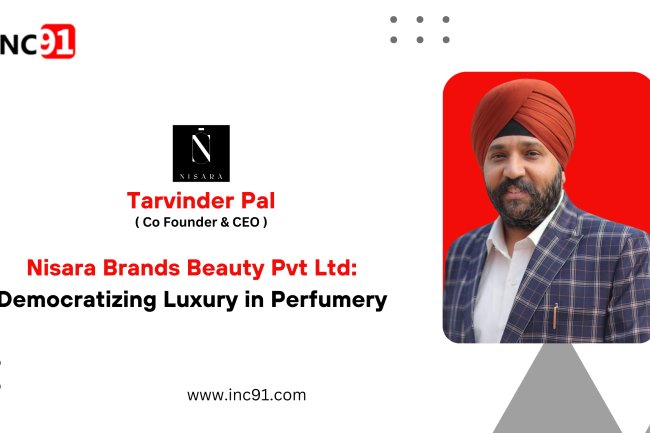 Nisara Brands Beauty Pvt Ltd Democratizing Luxury in Perfumery
