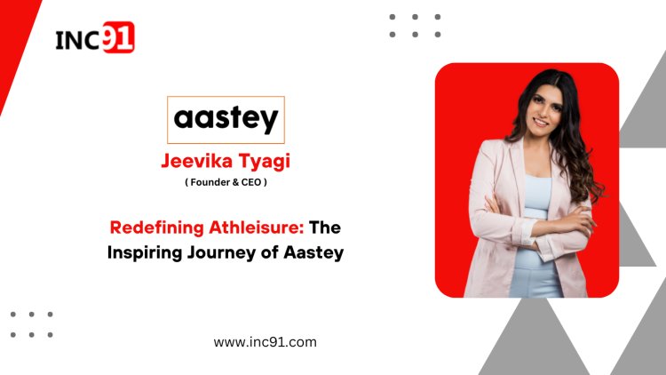 Redefining Athleisure The Inspiring Journey of Aastey - Speak loud with ...