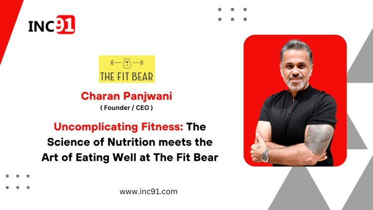 Uncomplicating Fitness The Science of Nutrition meets the Art of Eating Well at The Fit Bear
