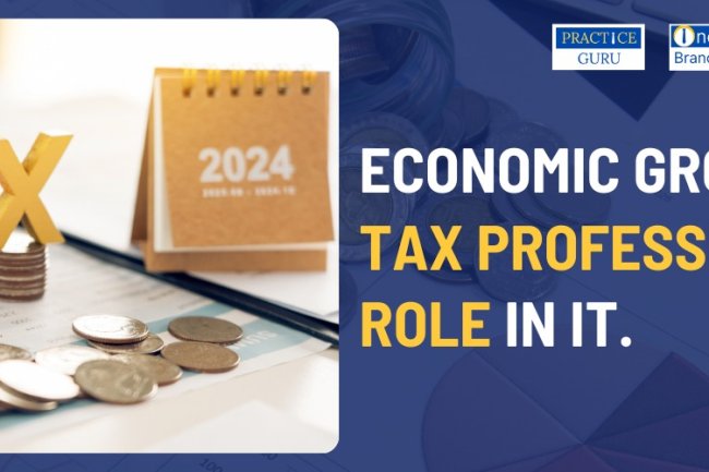 Boosting India's Economic Growth: How PracticeGuru Supports Tax Professionals in Overcoming Challenges