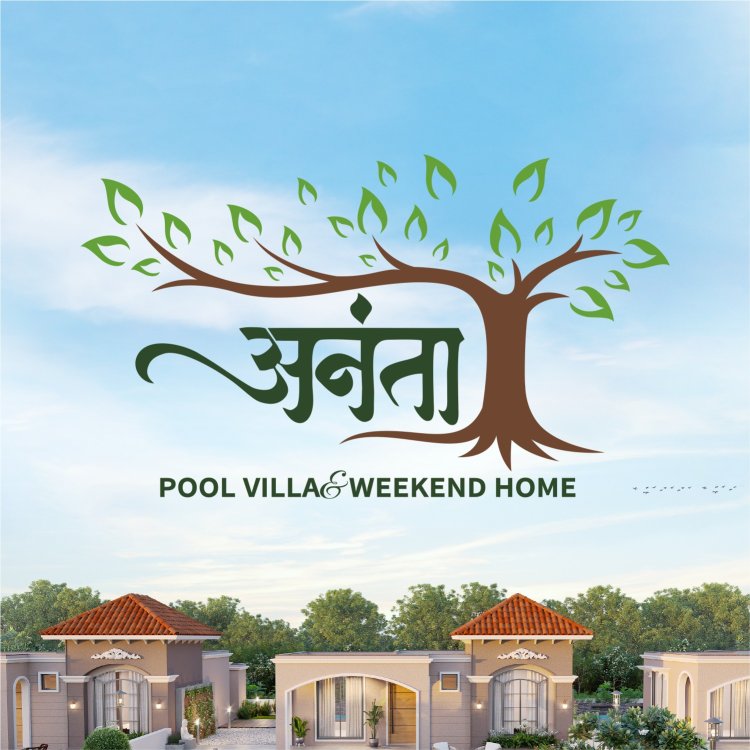 Luxury Meets Nature: Ananta Pool Villa and Weekend Home Launches Near Ahmedabad