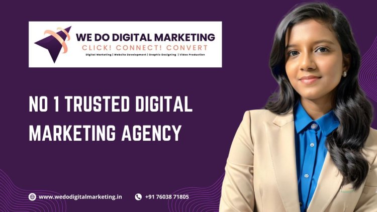 We Do Digital Marketing Agency: Upcoming Global Leader in Digital Marketing