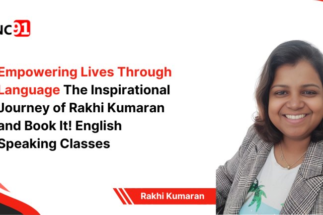 Empowering Lives Through Language The Inspirational Journey of Rakhi  Kumaran and Book It! English Speaking Classes