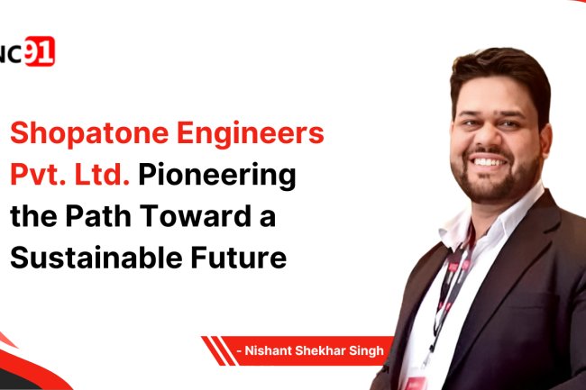 Shopatone Engineers Pvt. Ltd. Pioneering the Path Toward a Sustainable Future