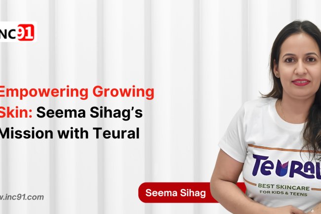 Empowering Growing Skin: Seema Sihag’s  Mission with Teural