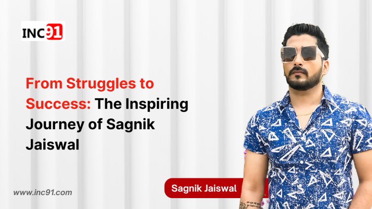 From Struggles to Success: The Inspiring Journey of Sagnik Jaiswal