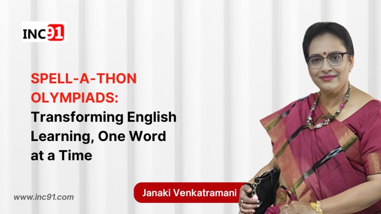 SPELL-A-THON OLYMPIADS: Transforming English Learning, One Word at a Time