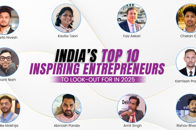 India's Top 10 Inspiring Entrepreneurs to Look Out For in 2025