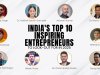 India’s Top 10 Inspiring Entrepreneurs to Look Out for in 2025