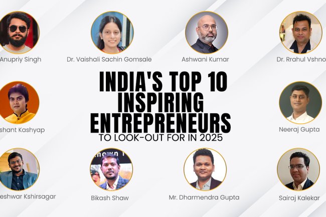 India’s Top 10 Inspiring Entrepreneurs to Look Out for in 2025