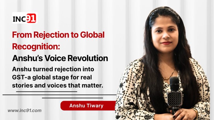 Anshu Tiwary Tyagi: Building a Stage When None Existed