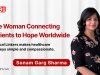 Building Bridges in Global Healthcare: The Journey of Sonam Garg Sharma, Founder of Medical Linkers