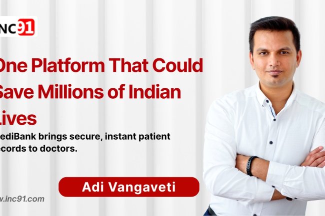 Revolutionizing Healthcare in India: The Vision of Adi Vangaveti and MediBank