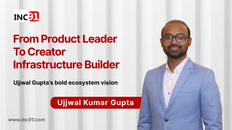 Ujjwal Kumar Gupta: Building Starscolab, the LinkedIn for the Creator Economy