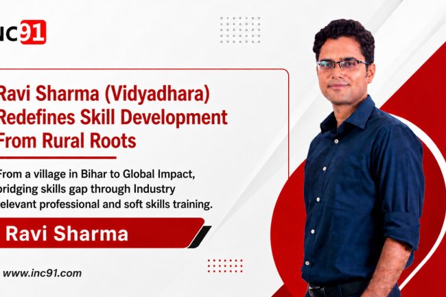 From Bihar to Building Global Impact: Ravi Sharma’s Mission to Transform Skill Development