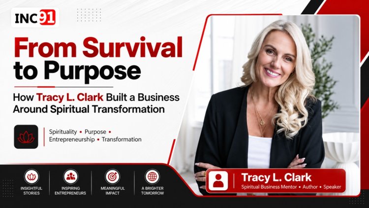 From Survival to Purpose: How Tracy L. Clark Built a Business Around Spiritual Transformation