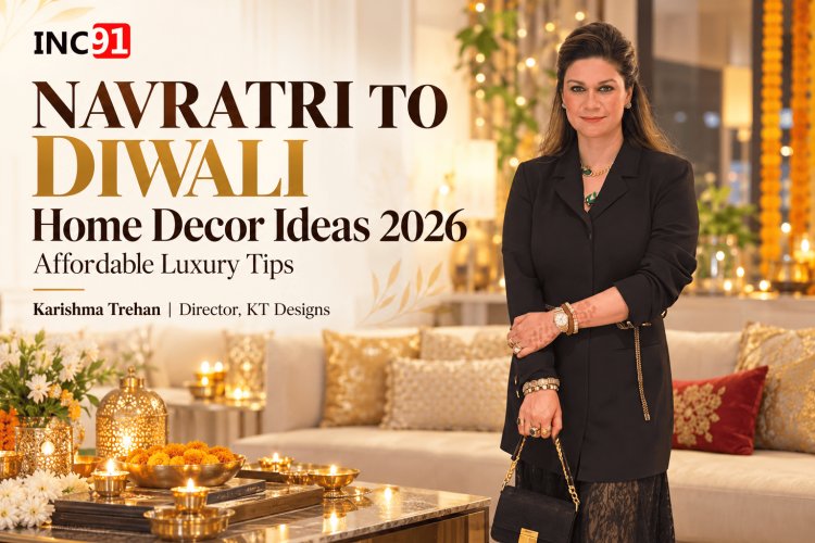 Navratri to Diwali Home Decor Ideas 2026: Affordable Luxury Tips 
